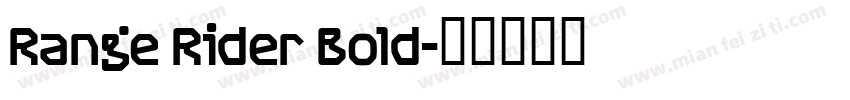 Range Rider Bold字体转换